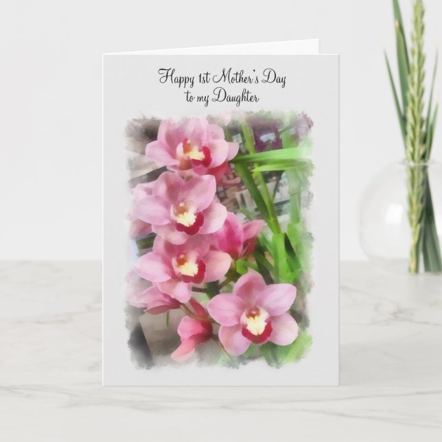 Happy 1st Mother's Day to my daughter pink orchids Card (Front)