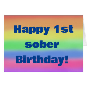 Happy 1st sober birthday