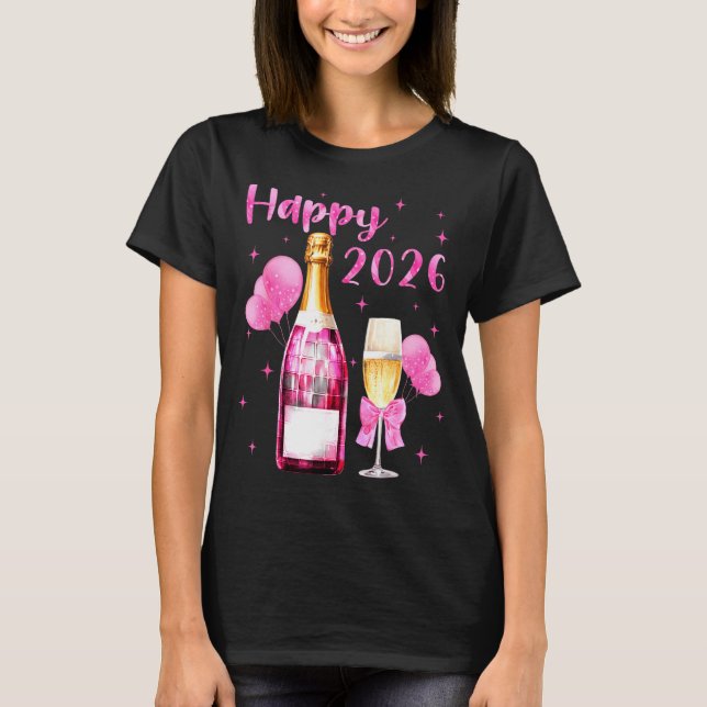 Happy 2026 Cheers To A New Year 2026 Champagne Coq T-Shirt (Front)