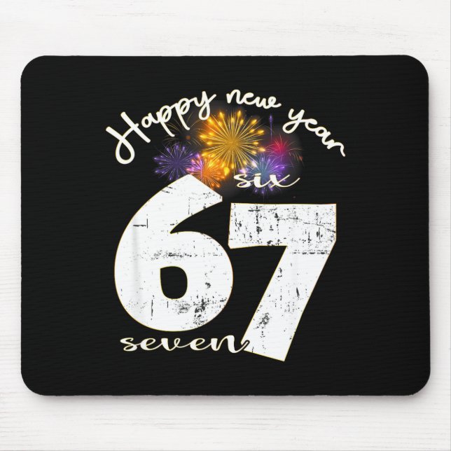 Happy 2026 New Year's Eve Party 67 Six Seven Meme  Mouse Pad (Front)
