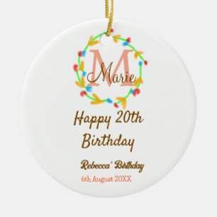 Happy 20th Birthday red add name monogram wreath Ceramic Ornament