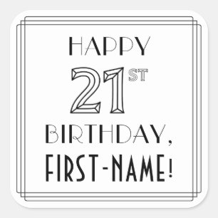 HAPPY 21ST BIRTHDAY, Art Deco Style, Custom Name Square Sticker