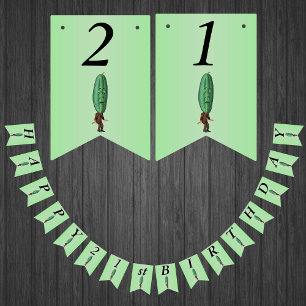 Happy 21st Birthday Fun Pickle Man Green Bunting