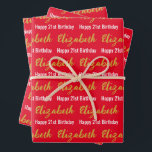 Happy 21st Birthday Gold Name Bright Red and White Wrapping Paper Sheet<br><div class="desc">The sheets are bright red. All of them have a text pattern for the recipient's name in a faux gold script and the phrase Happy 21st Birthday. The name (Shown: Elizabeth) appears in an elegant faux (not foil) gold script. The other text is white. All of the text can be...</div>