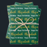 Happy 21st Birthday Gold Name Hunter Green White Wrapping Paper Sheet<br><div class="desc">The sheets are hunter green. All of them have a text pattern for the recipient's name in a faux gold script and the phrase Happy 21st Birthday. The name (Shown: Elizabeth) appears in an elegant faux (not foil) gold script. The other text is white. All of the text can be...</div>