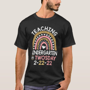 Happy 22222 Twosday Teaching Kindergarten On Twosd T-Shirt