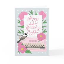 Happy 22nd Birthday Neighbour w Typewriter & Flora