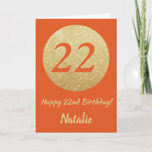 Happy 22nd Birthday Orange and Gold Glitter Card