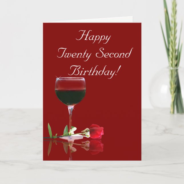 Happy 22nd Birthday Wine And Rose Card (Front)