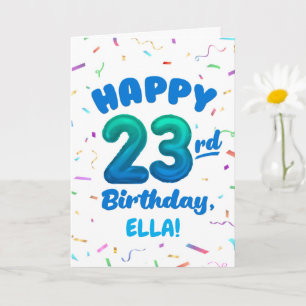 Happy 23rd Birthday Card with Custom Name