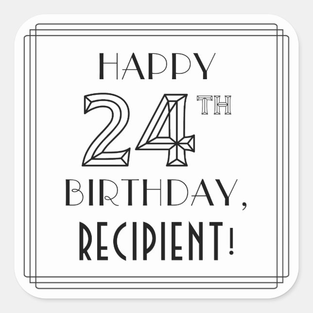 HAPPY 24TH BIRTHDAY, Art Deco Style, Custom Name Square Sticker (Front)