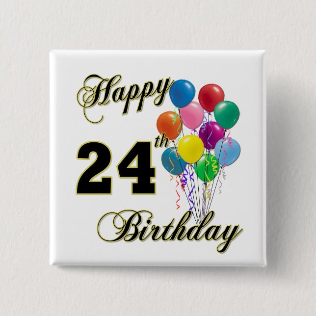 Happy 24th Birthday Gifts with Balloons 15 Cm Square Badge (Front)