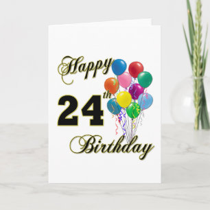 Happy 24th Birthday Gifts with Balloons Card