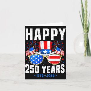 Happy 250 Years 1776 2026 Birthday for Men Women Card