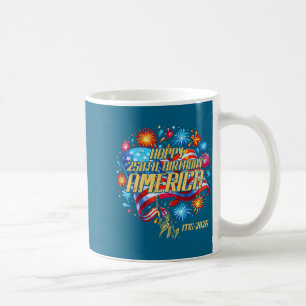 Happy 250th birthday america 250 anniversary men coffee mug