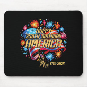 Happy 250th Birthday America 250 Anniversary Men Mouse Pad