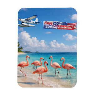 Happy 250th Birthday America Flamingos on Beach Magnet