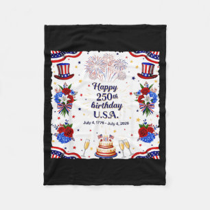 Happy 250th Birthday USA Funny 250 America Years Fleece Blanket