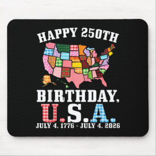 Happy 250th Birthday USA Map American Flag July 4 Mouse Pad