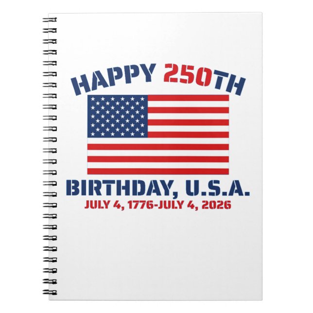 HAPPY 250TH BIRTHDAY USA NOTEBOOK (Front)