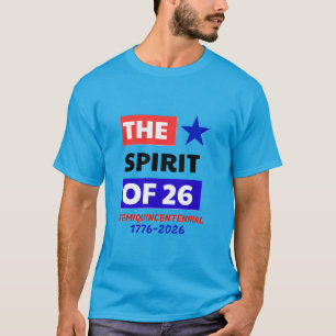 HAPPY 250TH USA: SEMIQUINCENTENNIAL T-Shirt