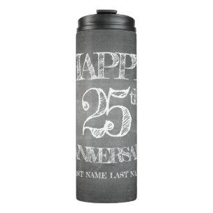 Happy 25th anniversary on chalk board thermal tumbler