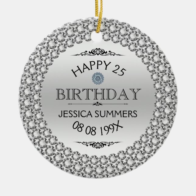 Happy 25th Birthday Diamonds & Silver Ceramic Ornament (Front)