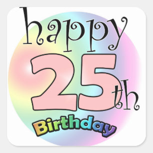 Happy 25th Birthday (pink) Square Sticker