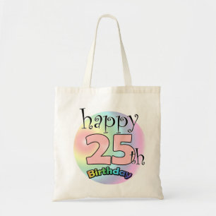 Happy 25th Birthday Tote Bag