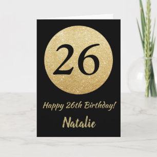 Happy 26th Birthday Black and Gold Glitter Card