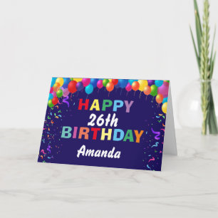Happy 26th Birthday Colourful Balloons Navy Blue Card