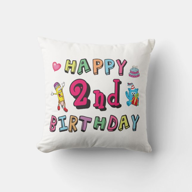 Happy 2nd Birthday. 2 year b-day. Cushion (Front)