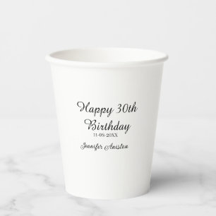 Happy 30th birthday add name date stylish simple  paper cups