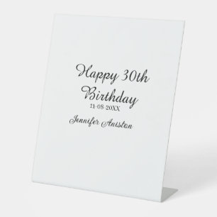 Happy 30th birthday add name date stylish simple  pedestal sign