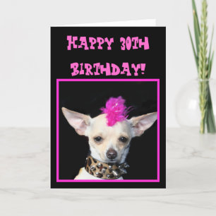 Happy 30th Birthday Chihuahua Punk greeting card