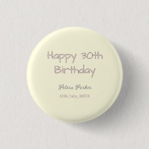 happy 30th birthday pink yellow grey pastel name d 3 cm round badge