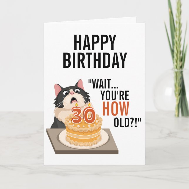 Happy 30th Birthday Tuxedo Cat Kitten Humour  Card (Front)