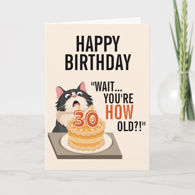 Happy 30th Birthday Tuxedo Cat Kitten Humour  Card (Front)