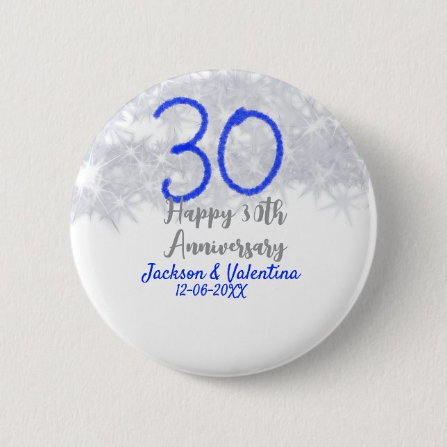 Happy 30th wedding anniversary silver blue glitter 6 cm round badge (Front)