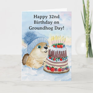  Happy 32nd Groundhog Day Birthday  Card