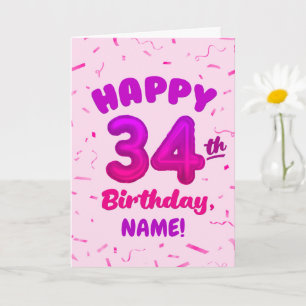Happy 34th Birthday Card with Custom Name