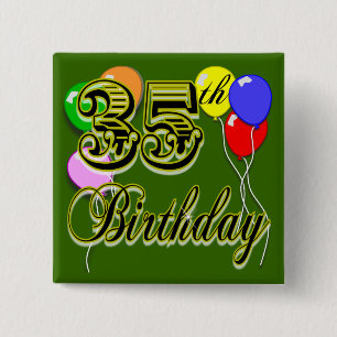 Happy 35th Birthday Gifts 15 Cm Square Badge