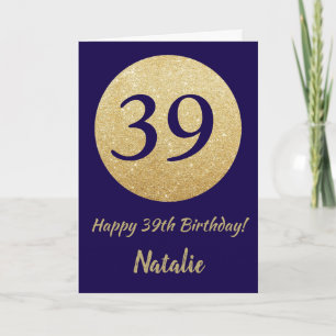 Happy 39th Birthday Navy Blue and Gold Glitter Card