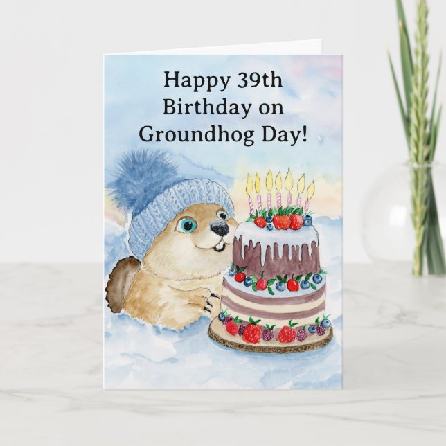  Happy 39th Groundhog Day Birthday  Card (Front)