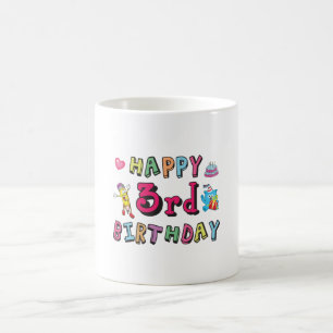 Happy 3rd Birthday 3 year old b-day wishes Coffee Mug