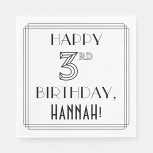HAPPY 3RD BIRTHDAY; Art Deco Style; Custom Name Napkin