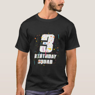 Happy 3rd Birthday Squad Happy 3 Year Old Birthday T-Shirt