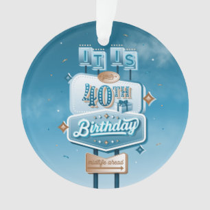 Happy 40th Birthday Acrylic Ornament