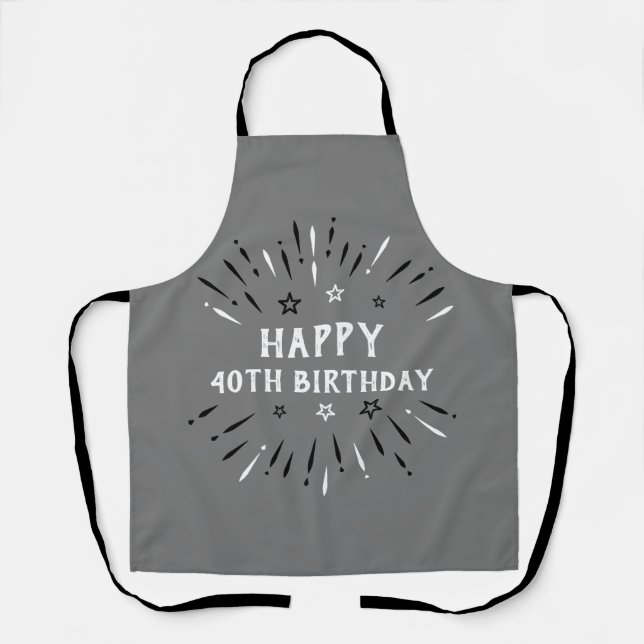 Happy 40th Birthday Fireworks Grey Black White Apron (Front)
