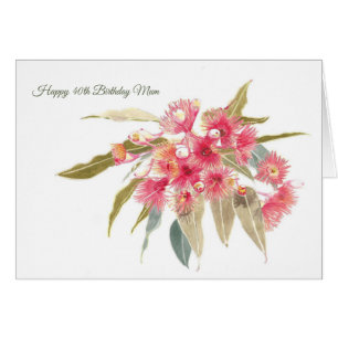 Happy 40th Birthday Mum Floral Greeting Card